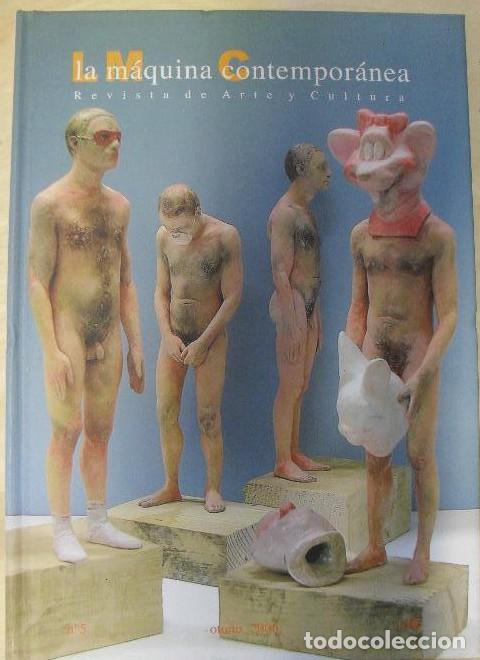 Livros em segunda m&atilde;o: LA MAQUINA CONTEMPORANEA. REVISTA ARTE Y CULTURA. OTO&Ntilde;O 2006 160pp -