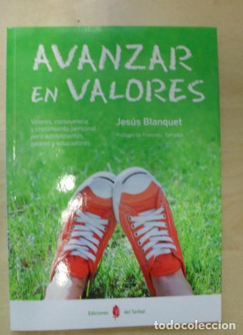 Libros: Avanzar en valores (Textos de apoyo) - 9788476287231 - Jes&uacute;s Blanquet Gas