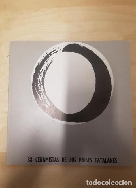 Libros: 38 ceramistas de los pa&iacute;ses catalanes. SALA ADAMA 1986 SIN PAGINAR -