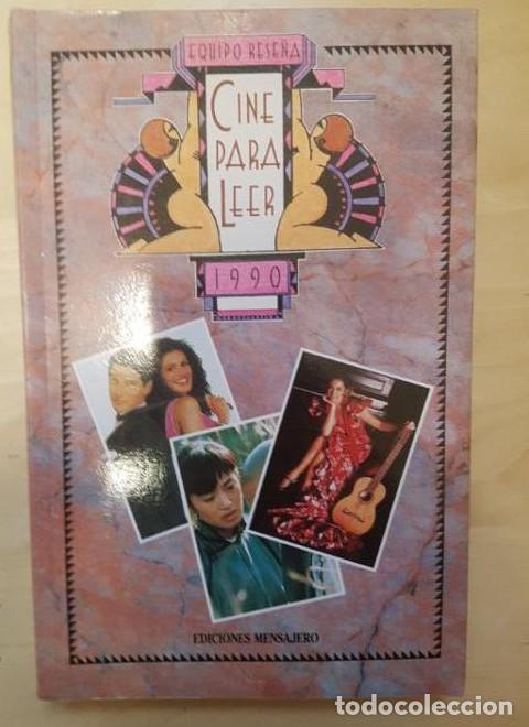 Libros: Cine Para Leer 1990 - Equipo Rese&ntilde;a
