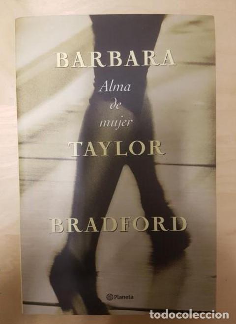 Libros: Alma de mujer - Barbara Taylor Bradford