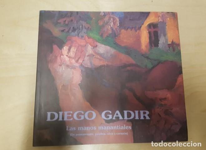 B&uuml;cher: Diego Gadir / Las manos manantiales (De pensamiento, palabra, obra y corazon) - No consta autor