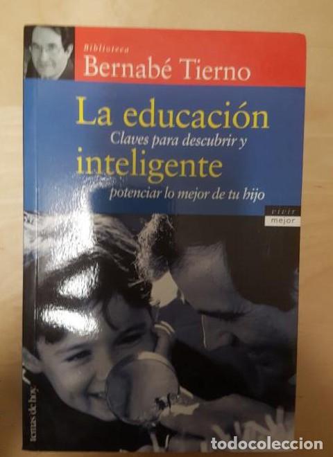 B&uuml;cher: La educaci&oacute;n inteligente (Vivir Mejor) - Bernab&eacute; Tierno