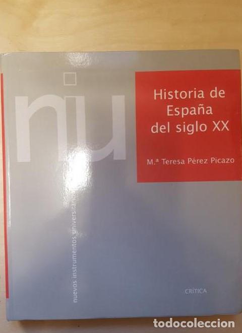 Libros: Historia de Espa&ntilde;a siglo XX (Nuevos Instrumentos Universitarios) - Maria Teresa Perez Picazo