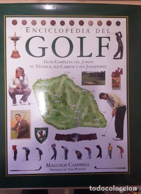 B&uuml;cher: ENCICLOPEDIA DEL GOLF. GUIA COMPLETA DEL JUEGO: SU TECNICA, SUS CAMPOS Y SUS JUGADORES Malcolm Camp