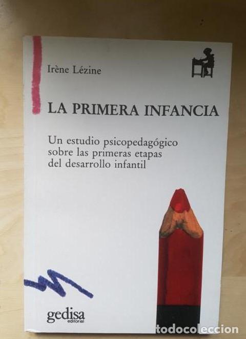 Libros: LA PRIMERA INFANCIA. IRENE LEZINE. GEDISA EDITORIAL. TAPA BLANDA -