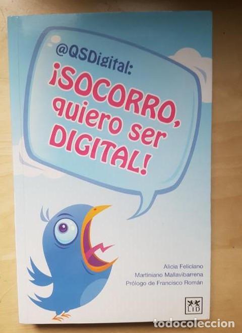 B&uuml;cher: &iexcl;Socorro, Quiero Ser digital! (VIVA) - Alicia Feliciano