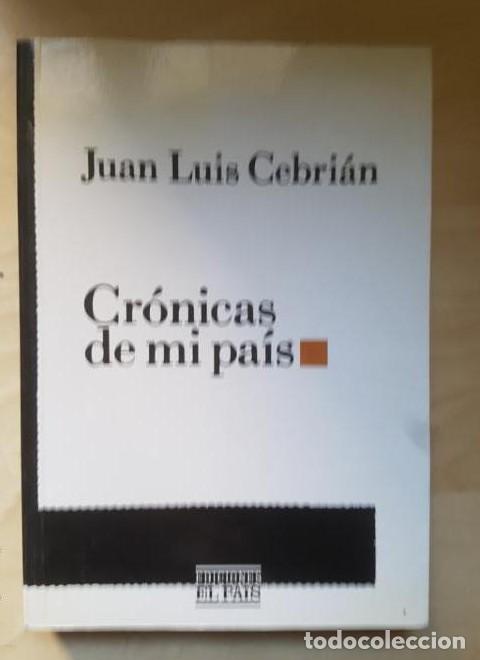 Libros: Cronicas de mi pais - Juan Luis. CEBRIAN - Foto 1