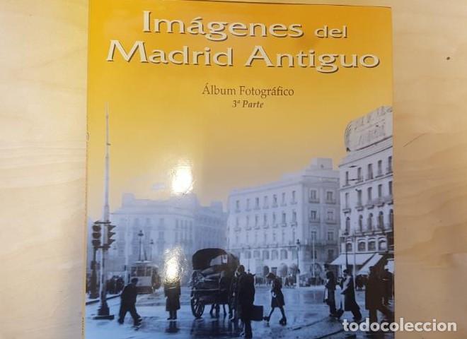 Libri di seconda mano: LIBRO IM&Aacute;GENES DEL MADRID ANTIGUO. 3&ordf; PARTE. ALB&Uacute;M FOTOGR&Aacute;FICO. LA LIBRERIA. 2005 -