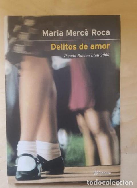 Libros: Delitos de amor - Maria Merc&egrave; Roca