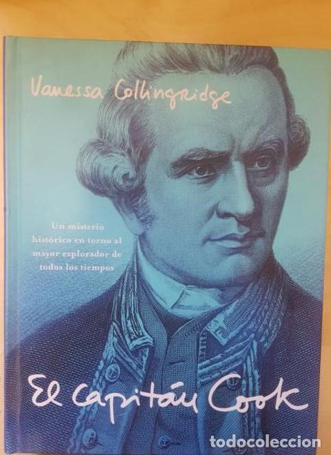 Libros: El capit&aacute;n Cook. Vanessa Collingridge. MR editorial. 2003 -
