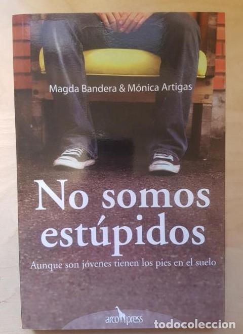 Libri di seconda mano: No somos est&uacute;pidos - Magdalena Bandera Conejo