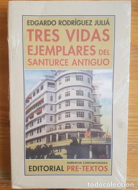 B&uuml;cher: Tres vidas ejemplares del Santurce antiguo (Narrativa Contempor&aacute;nea) - Edgardo Rodr&iacute;guez Juli&aacute;