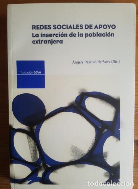 B&uuml;cher: Redes sociales de apoyo Fundaci&Atilde; n BBVA Publicado por Fundaci&oacute;n BBVA (2007) 322pp -