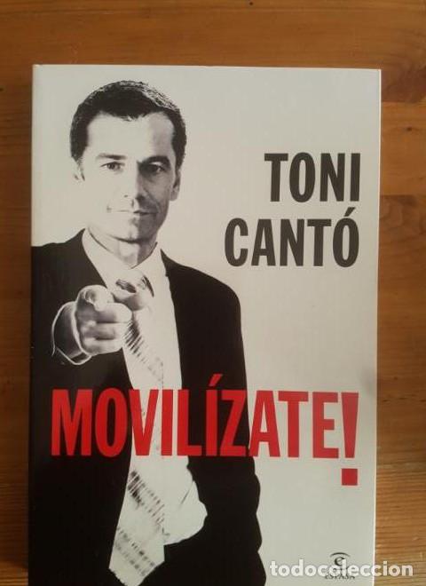 Libros: MOVIL&Iacute;ZATE. CANT&Oacute;, TONI Publicado por Espasa Calpe (2013) 221pp -