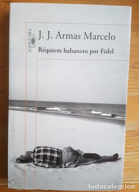 Libri di seconda mano: R&eacute;quiem habanero por Fidel (Hisp&aacute;nica) - J.J. Armas Marcelo
