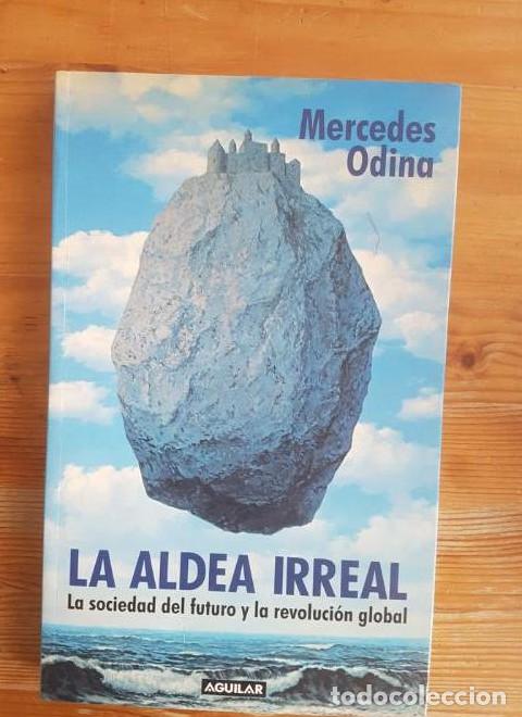 Libros: La aldea irreal - Mercedes Odina Lopez