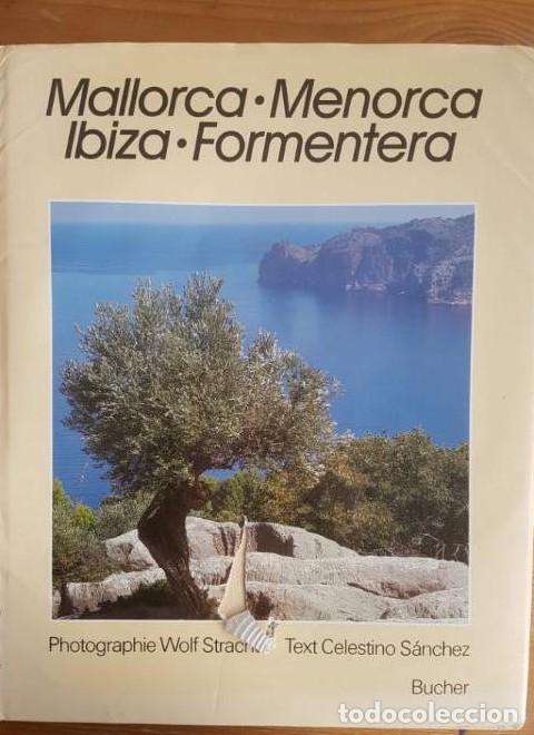 B&uuml;cher: Mallorca, Menorca, Ibiza, Formentera Strache, Wolf: Publicado por Bucher, (1985) -