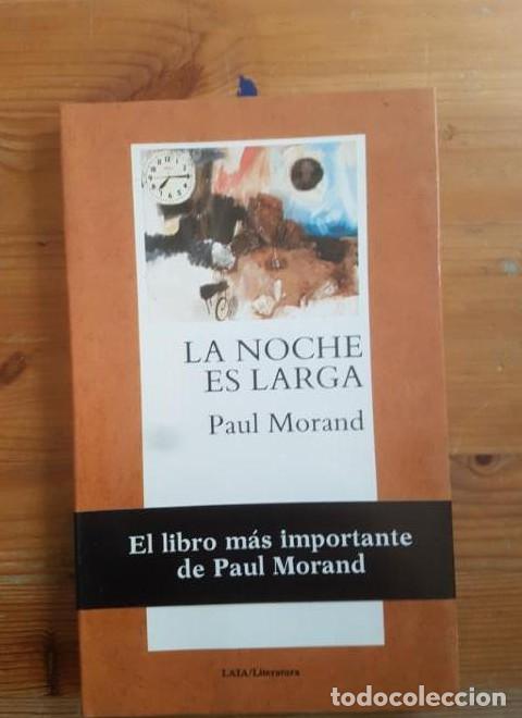 B&uuml;cher: La noche es larga Morand, Paul / Elias, Joan (tr.) Publicado por Editorial Laia (1989) 198pp -