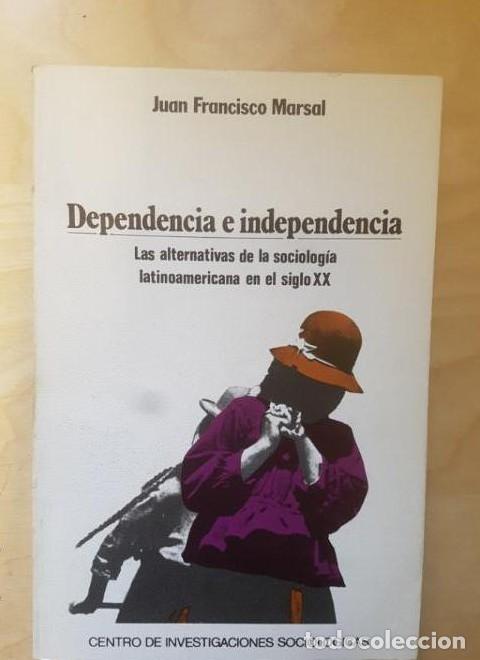 B&uuml;cher: Dependencia e independencia: Las alternativas de la sociolog&iacute;a latinoamericana en el siglo XX: 14 (M