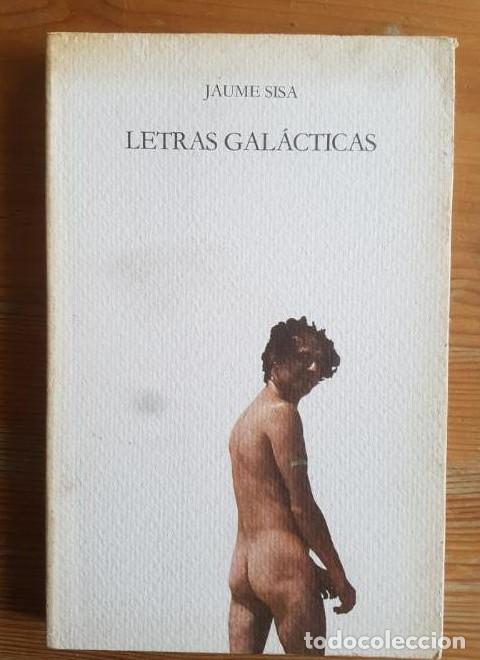 Libros: Letras gal&aacute;cticas. SISA, Jaume. EDICIONES DEL MALL. 1986 248 pag - - Foto 1