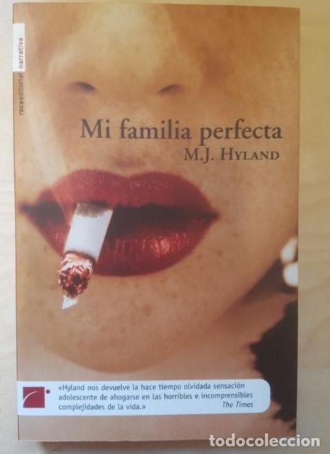 Livros em segunda m&atilde;o: MI FAMILIA PERFECTA - M. J. HYLAND - EDITORIAL ROCA 2004 -