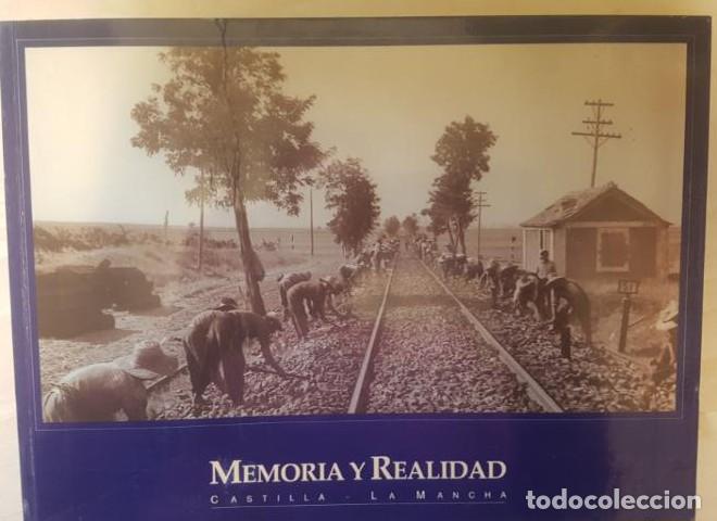 Libros: MEMORIA Y REALIDAD CASTILLA LA MANCHA - AA.VV - Foto 1