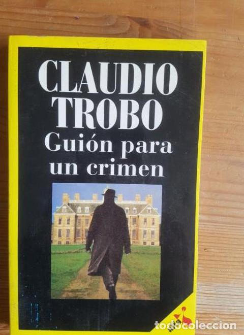 B&uuml;cher: Guion Para Un Crimen - Trobo Claudio
