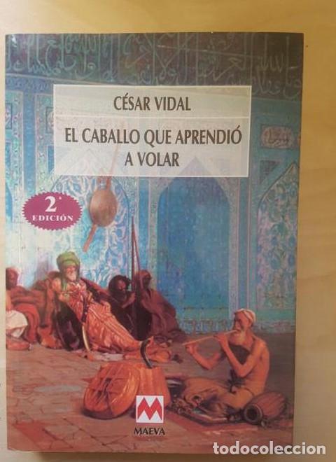 Libros: El caballo que aprendio a volar - Cesar Vidal - Foto 1