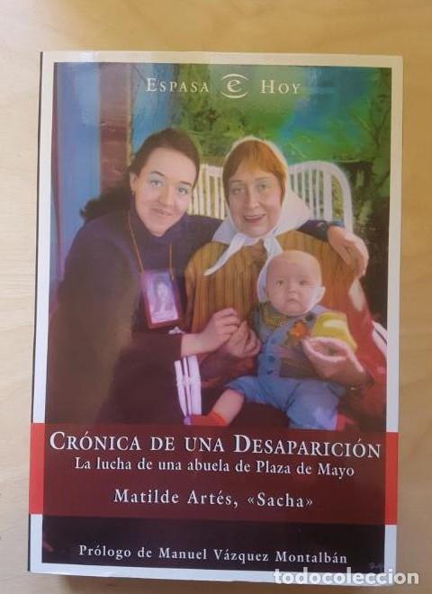 B&uuml;cher: Cronica de una desaparicion. la lucha de una abuela de plaza de mayo (Espasa Hoy) - Matilde Artes