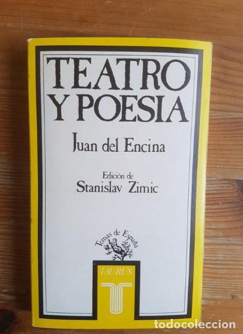 Libros: TEATRO Y POESIA. JUAN DE LA ENCINA. TAURUS. 1986 317 pp -