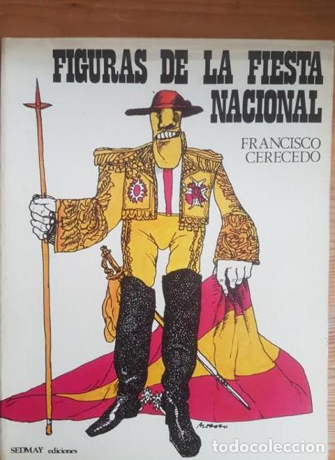 Libros: FIGURAS DE LA FIESTA NACIONAL - Francisco Cerecedo - Foto 1