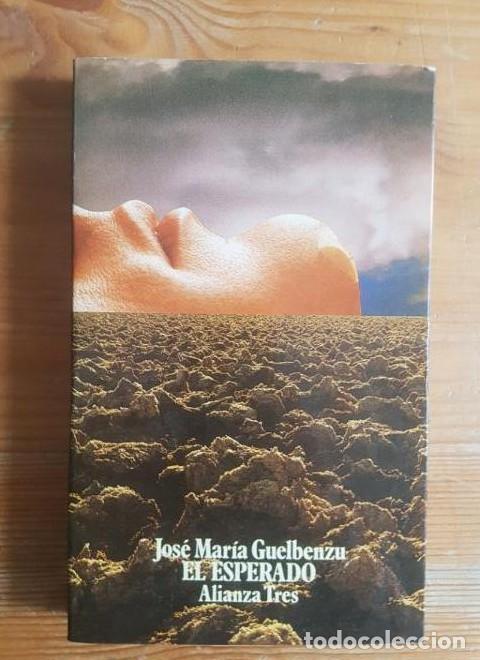 Livros em segunda m&atilde;o: El esperado - Jose Maria Guelbenzu Fernandez