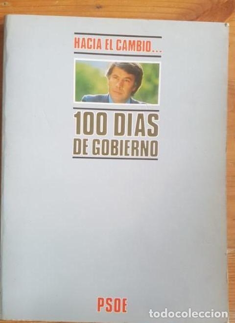 Livros em segunda m&atilde;o: HACIA EL CAMBIO. 100 DIAS DE GOBIERNO. PSOE. Publicado por PSOE., Madrid. (1983) 172pp -