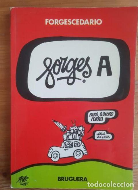 B&uuml;cher: Forges A: [por Antonio Fraguas] Forges Publicado por Bruguera. (1979) 48pp -