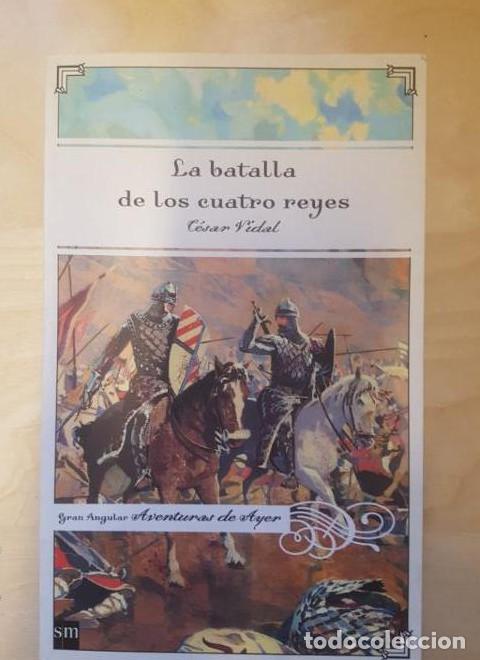 Libros: LA BATALLA CUATRO REYES. CESAR VIDAL SM EDITORIAL.2002 - - Foto 1