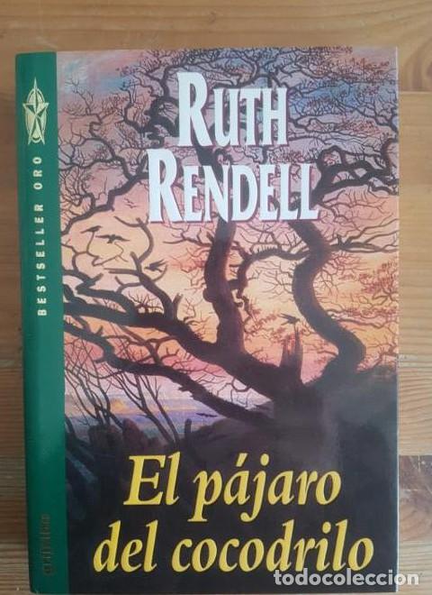 Libros: El pajaro del cocodrilo - Ruth Rendell - Foto 1