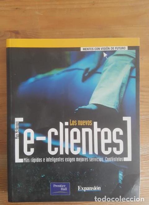 Libros: LOS NUEVOS E-CLIENTES - MAX MCHEOWN - Foto 1