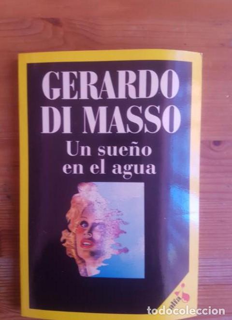 Livres: Un sue&ntilde;o en el agua Gerardo di Masso Laia (Alfa) (1988) 104pp -