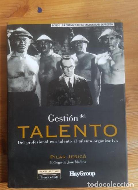 Libros: Gesti&oacute;n del talento Pilar J&eacute;rico Rodr&iacute;guez PEARSON. 2000 176PP - - Foto 1