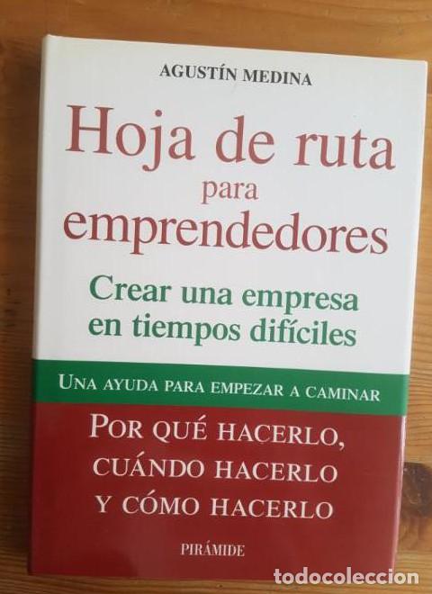 Libros: Hoja de ruta para emprendedores Agust&iacute;n Medina Publicado por Ed. Piramide (2012) 168pp -