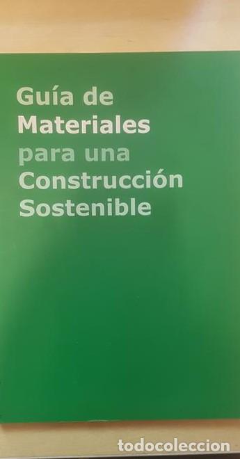Libros: Guia de materiales para una construccion sostenible. 2007 - - Foto 1