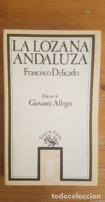 Libros: La lozana andaluza Delicado, Francisco Taurus Ediciones (1985) 350pp -
