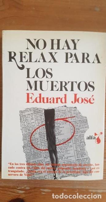 B&uuml;cher: No Hay Relax Para Los Muertos - Eduard Jos&eacute;