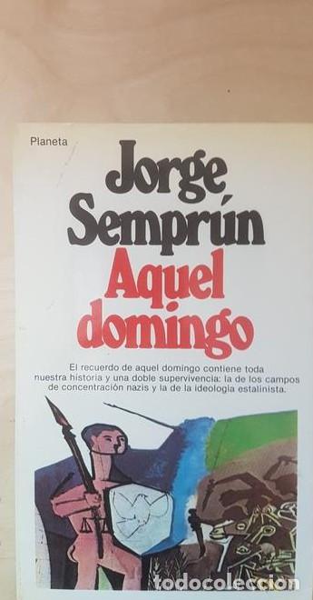 Libros: Aquel domingo - Jorge Semprun