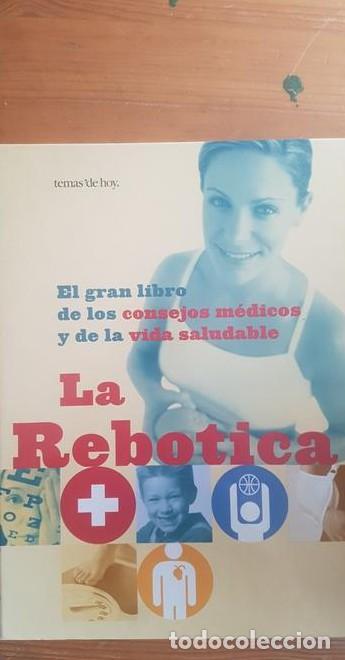 Libros: La rebotica. el gran libro de los consejos medicos VVAA Temas de Hoy (2001) 340pp -