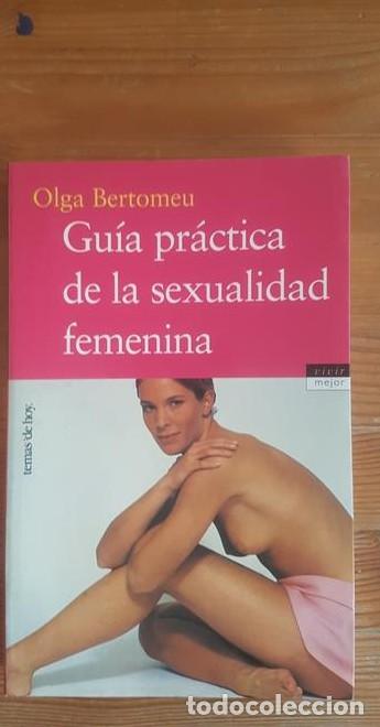 Libros: Guia pr&aacute;ctica de la sexualidad (Vivir Mejor) - Olga Bertomeu