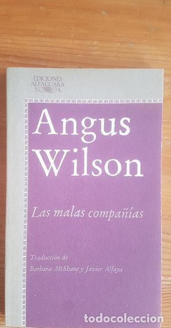 Libros: Malas compa&ntilde;ias, las - Angus Wilson - Foto 1