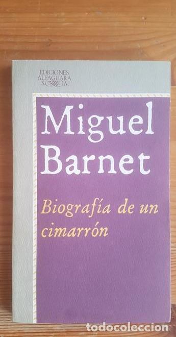 B&uuml;cher: Biografia de un cimarron - Miguel Barnet