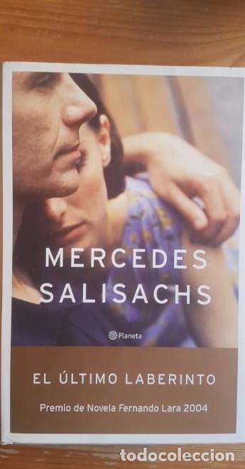 B&uuml;cher: El &uacute;ltimo laberinto Salisachs, Mercedes Publicado por Planeta. (2004) 341pp -
